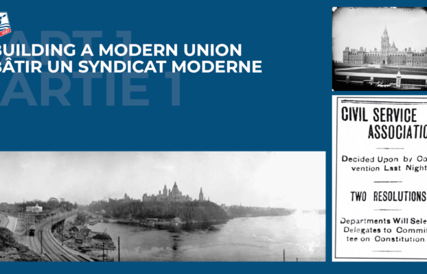 Bâtir un syndicat moderne – Partie I : Construire un syndicat pour la main-d’œuvre fédérale